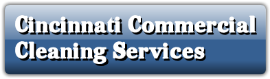 Cincinnati Commercial Cleaning Services